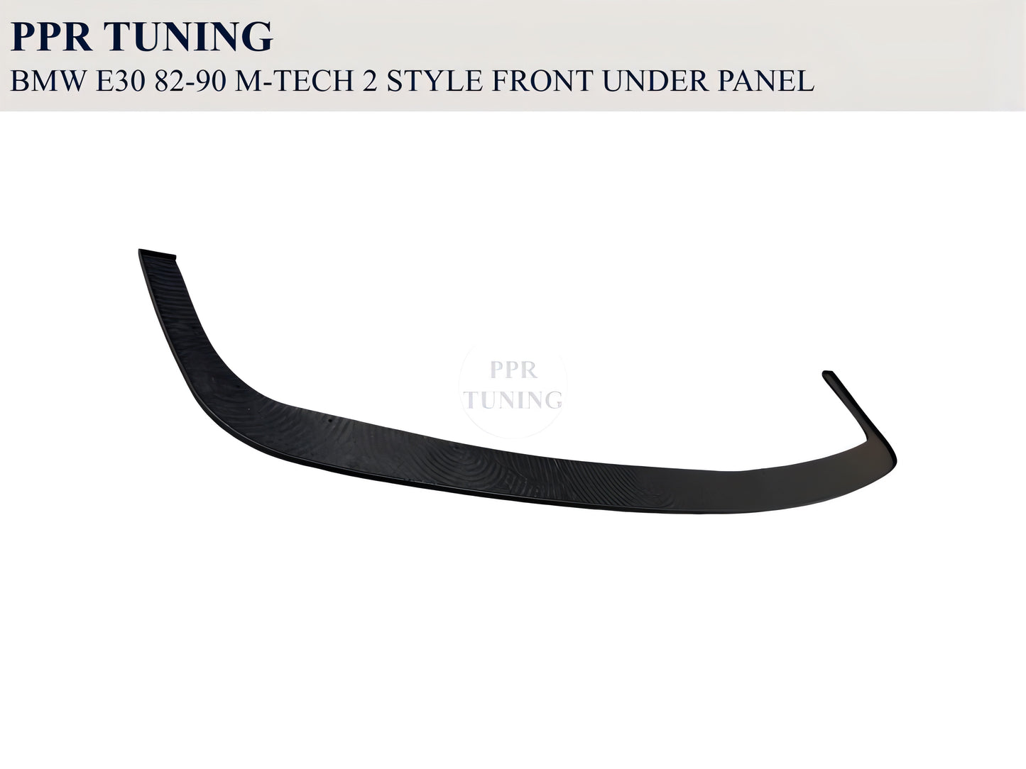BMW E30 82-90 M-TECH 2 STYLE FRONT UNDER PANEL