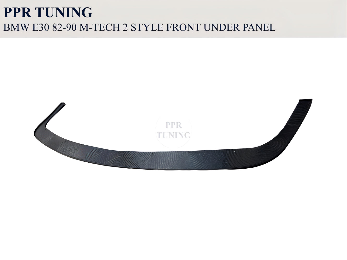 BMW E30 82-90 M-TECH 2 STYLE FRONT UNDER PANEL