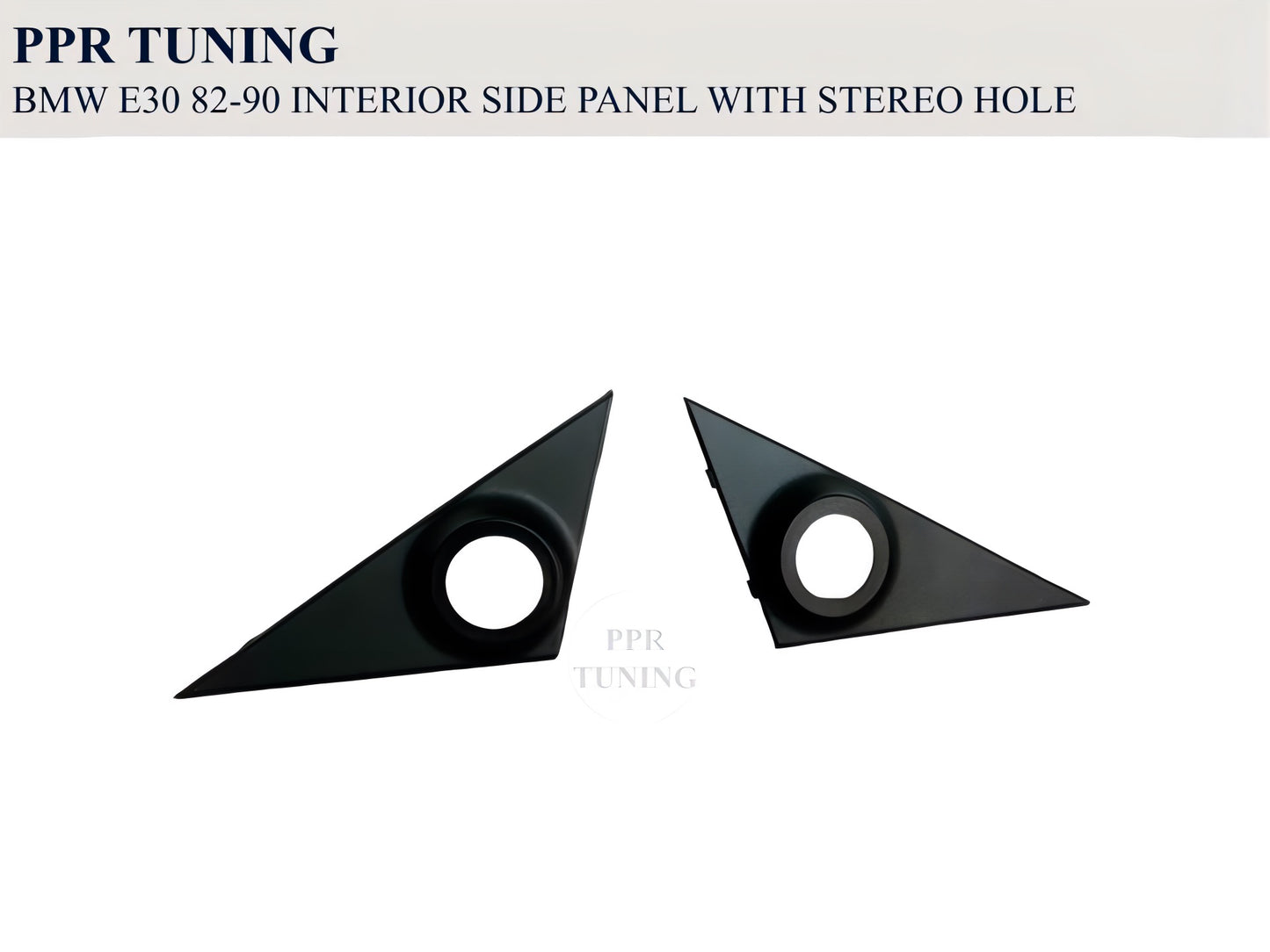 BMW E30 82-90 INTERIOR SIDE PANEL WITH STEREO HOLE